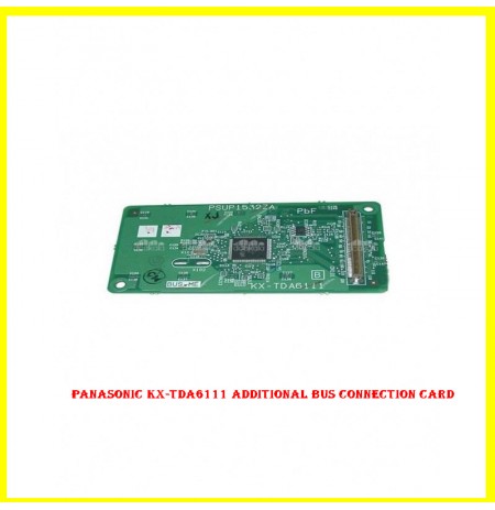 Panasonic KX-TDA6111 Additional Bus Connection Card